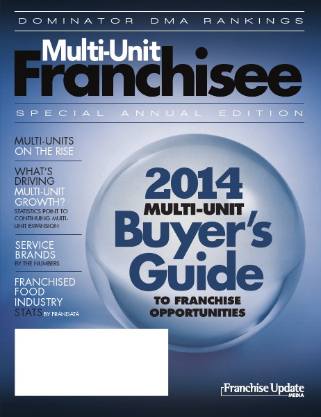 Multi-Unit Franchisee Magazine 2014 Multi-Unit Buyer's Guide