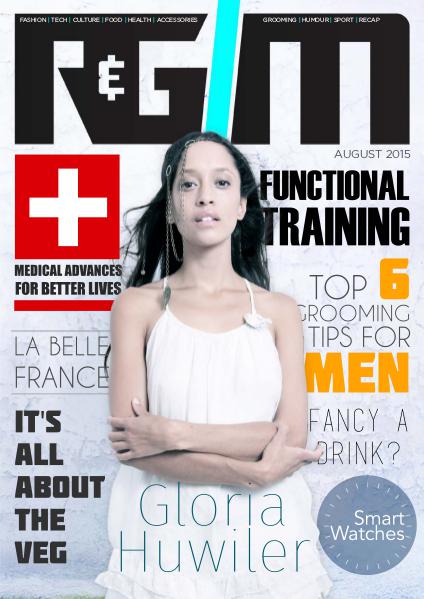 R&G|MAGAZINE EDITION #13 AUGUST 2015