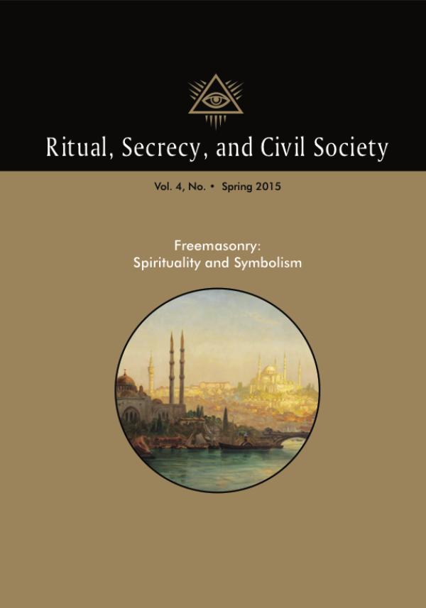 Ritual, Secrecy and Civil Society Volume 4, Number 1, Spring 2016