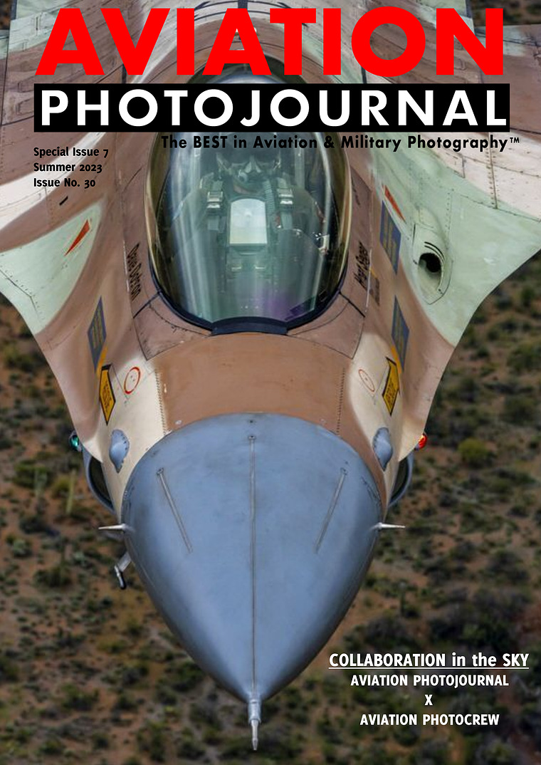 Aviation Photojournal x Aviation PhotoCrew - Special Issue 7 - Collaboration in the Sky Special Issue 7 (Issue 30) - Summer 2023