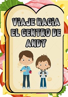 Viaje hacia el centro de Andy