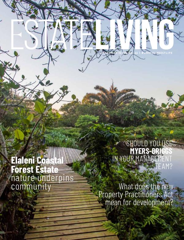 Estate Living Magazine #liveyourbestlife - Issue 46 December 2019