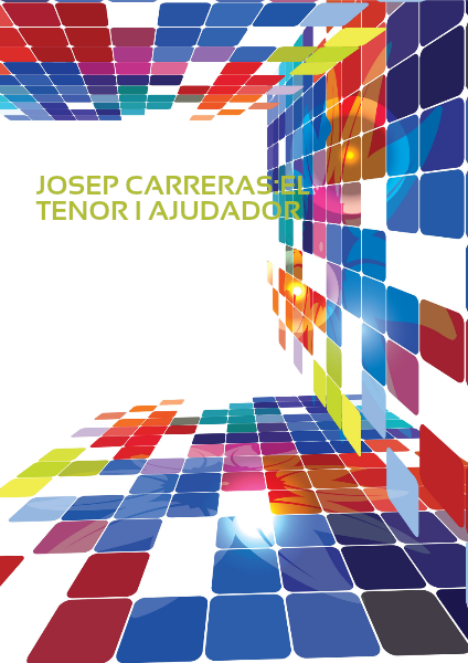 Jossep Carreres:Tenor i Ajudador Nov.2014