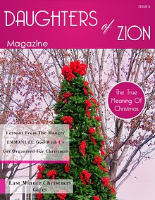 DAUGHTERS OF ZION MAGAZINE