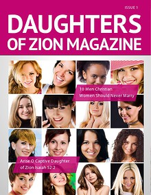 DAUGHTERS OF ZION MAGAZINE