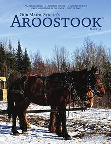 Our Maine Street's Aroostook