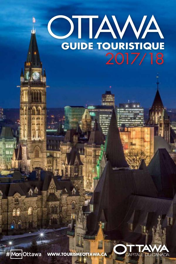 Ottawa Tourism Visitor Guide Ottawa Guide Touristique 2017-2018