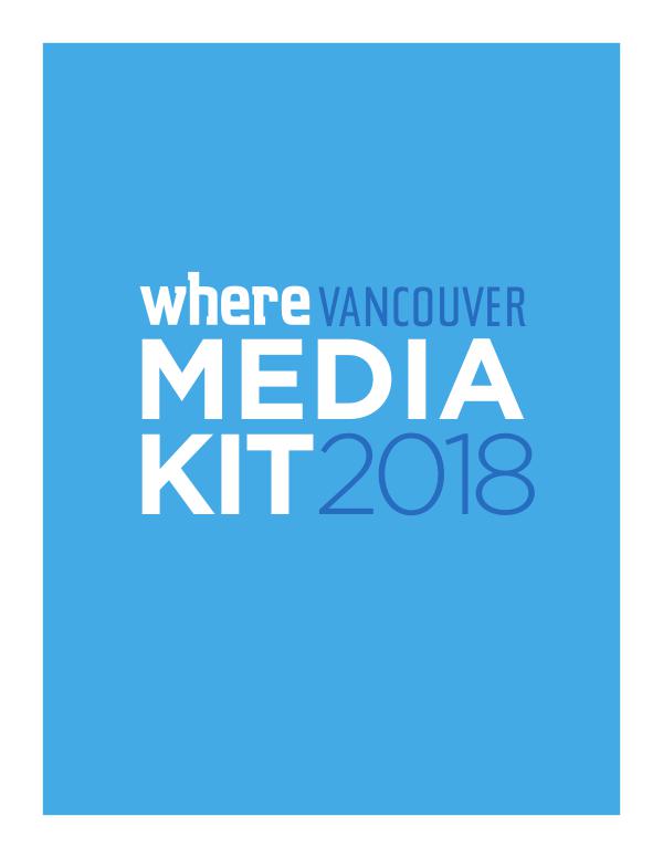 Where Canada Media Kits WHERE Vancouver Media Kit 2018