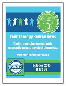 Your Therapy Source Magazine for Pediatric Therapists