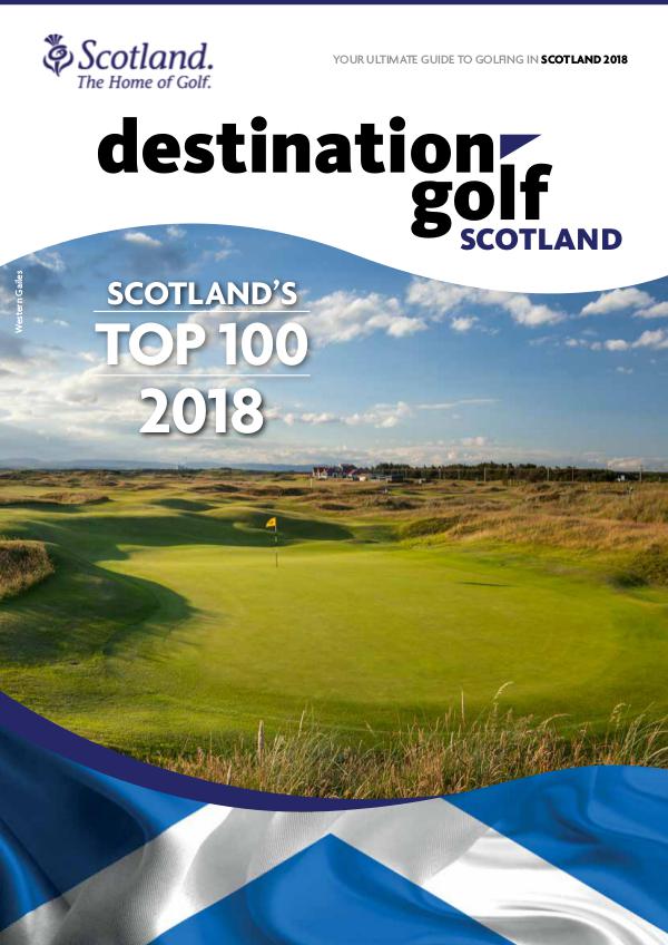 Destination Golf Scotland 2018 *