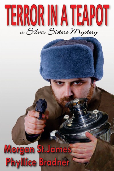 TERROR IN A TEAPOT EXCERPT TERROR IN A TEAPOT - SILVER SISTERS BOOK 2