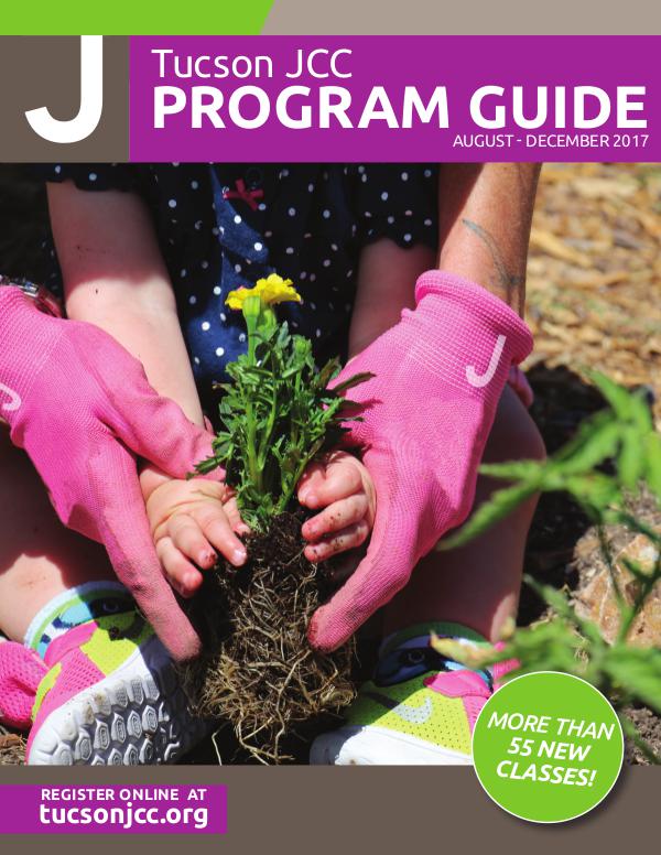 Tucson J Program Guide Aug-Dec 2017 PG_Summer17_rev3aa