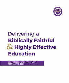 Delivering a Biblically Faithful & Highly Effective Education