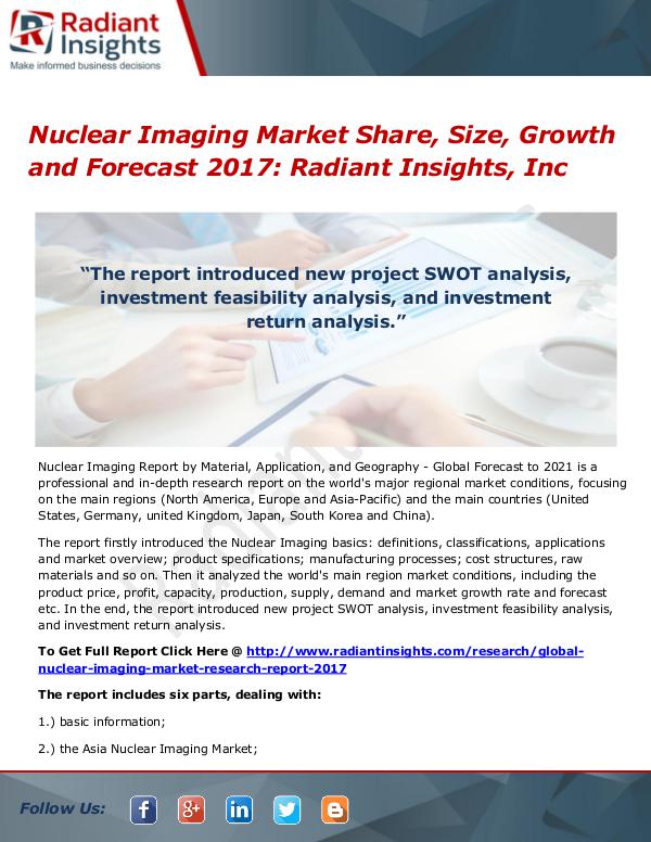 Nuclear Imaging Market Share, Size, Growth and Forecast 2017 Nuclear Imaging Market 2017