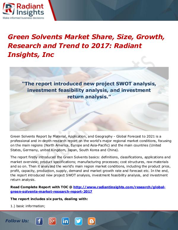 Green Solvents Market Share, Size, Growth, Research and Trend to 2017 Green Solvents Market Share, Size, Growth, 2017