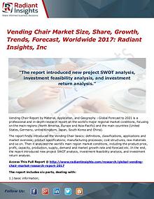 Vending Chair Market Size, Share, Growth, Trends, Forecast 2017