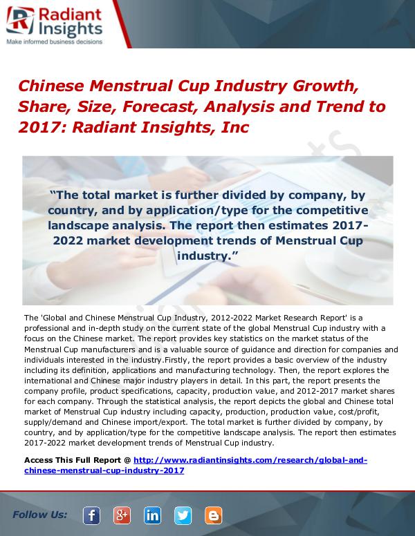 Chinese Menstrual Cup Industry Growth, Share, Size, Forecast 2017 Chinese Menstrual Cup Industry Growth, Share 2017