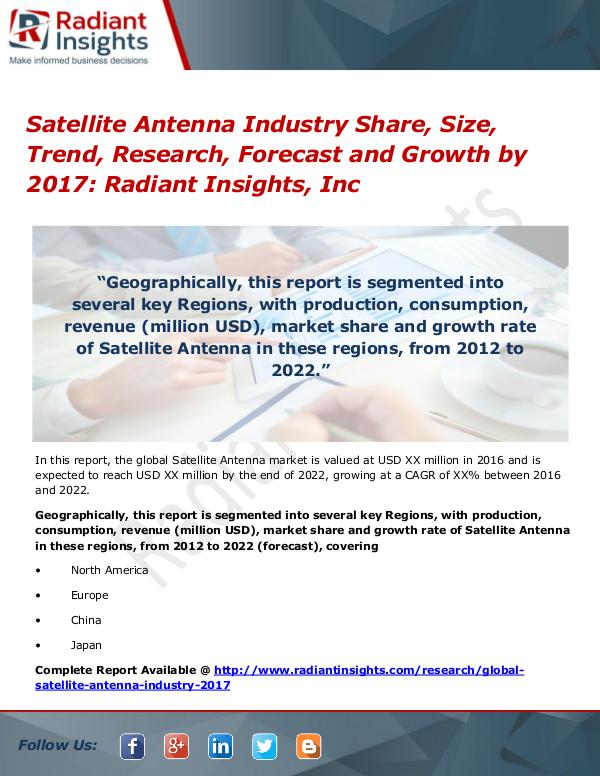 Satellite Antenna Industry Share, Size, Trend, Research, Forecast2017 Satellite Antenna Industry Share, Size, Trend 2017