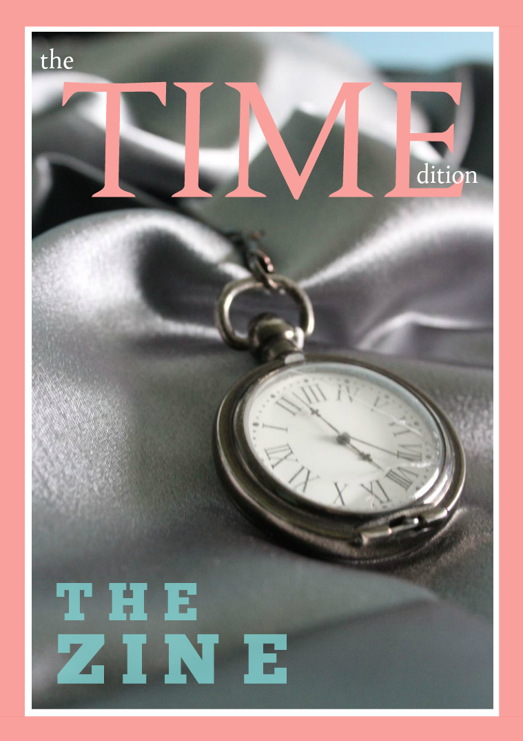 The Zine The Time Edition