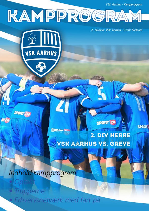 VSK Aarhus Kampprogram VSK Aarhus - Greve Fodbold 2. division