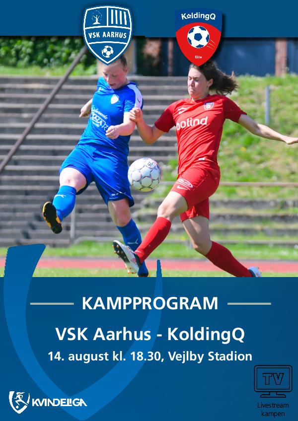 VSK Aarhus Kampprogram VSK Aarhus - KoldingQ 14. august