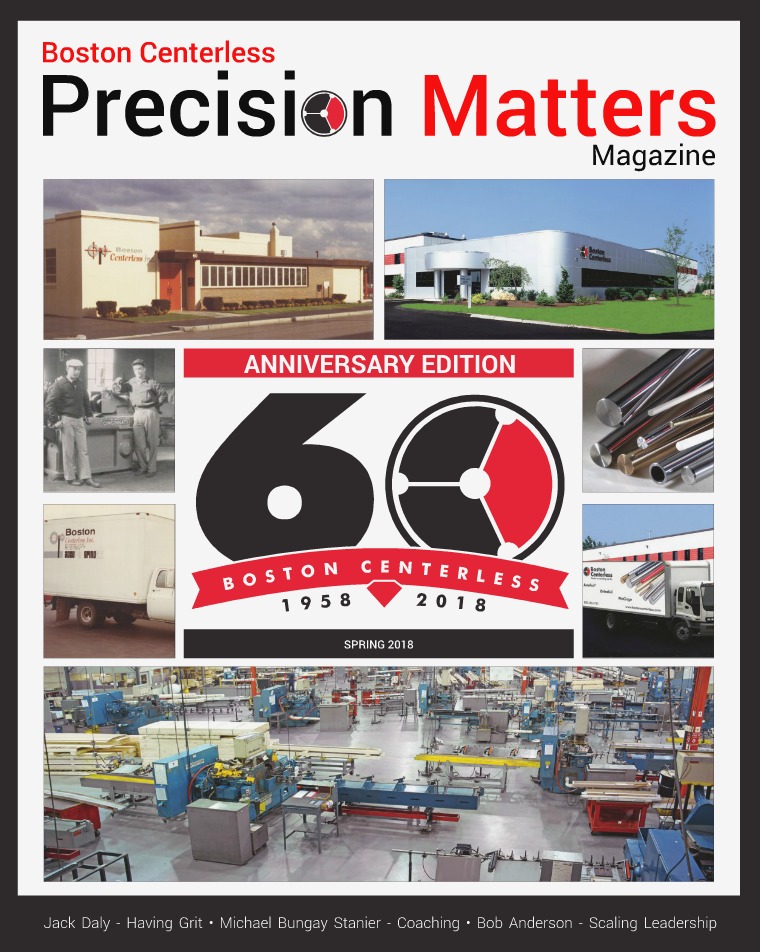 Boston Centerless - Precision Matters Magazine Precision Matters Magazine Spring 2018