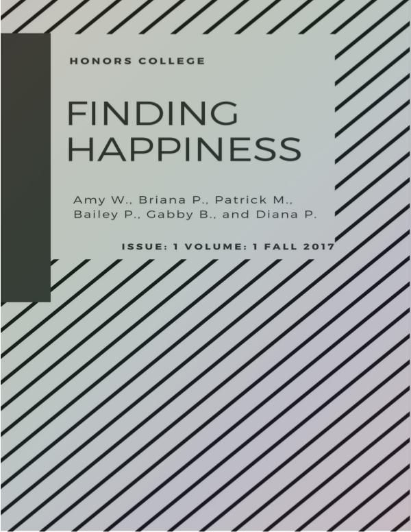 Honors College Art & Science of Emotions Fall 2017 (1:20 p.m.) Happiness Group Journal