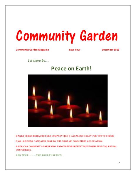 Community Garden Magazine December 2015  Issue Four Community Garden Magazine December Issue Four