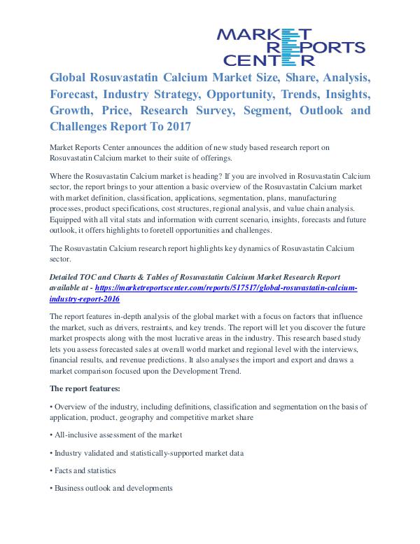 Rosuvastatin Calcium Market Trends, Analysis and Forecast to 2017 Rosuvastatin Calcium Industry