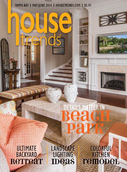 Housetrends Tampa Bay May / June 2014