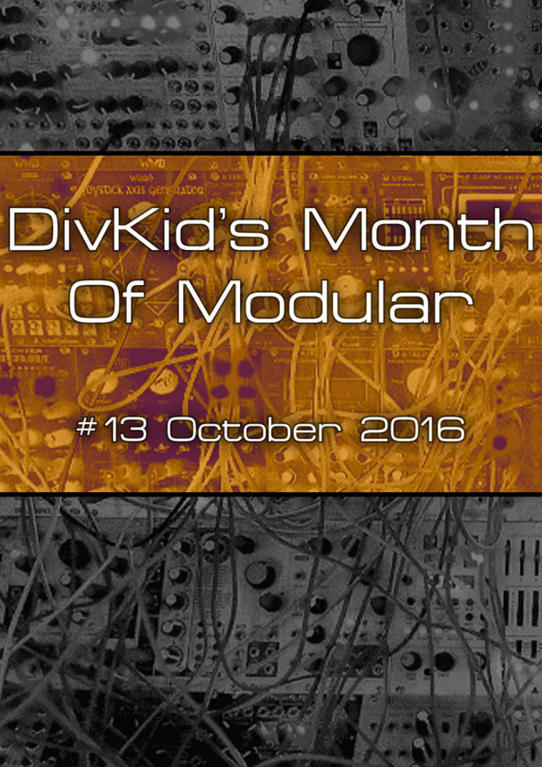 DivKid's Month Of Modular Issue #13 October 2016