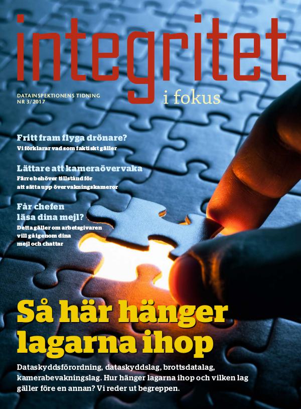 Integritet i fokus Integritet i fokus 3-2017