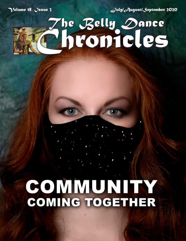 The Belly Dance Chronicles Jul/Aug/Sept 2020  Volume 18, Issue 3