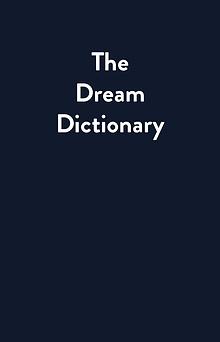 Dream Dictionary