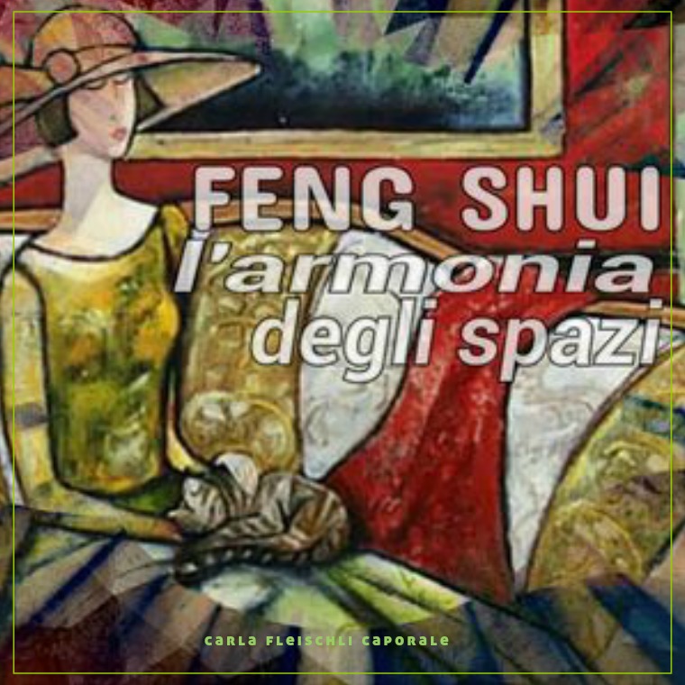 L'armonia degli spazi con il Feng Shui