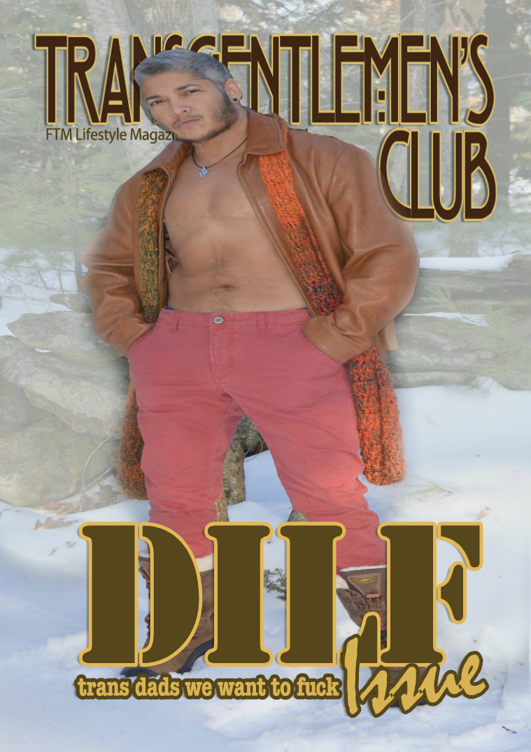 Transgentlemen's Club Vol 1: Issue 2: DILF: Trans Dads Issue