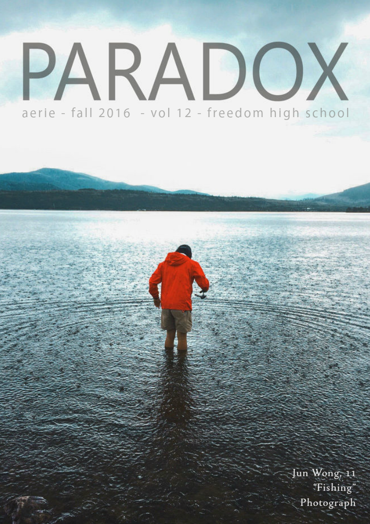 Aerie - FHS Literary and Art Magazine PARADOX - 2016 Fall - Volume 12