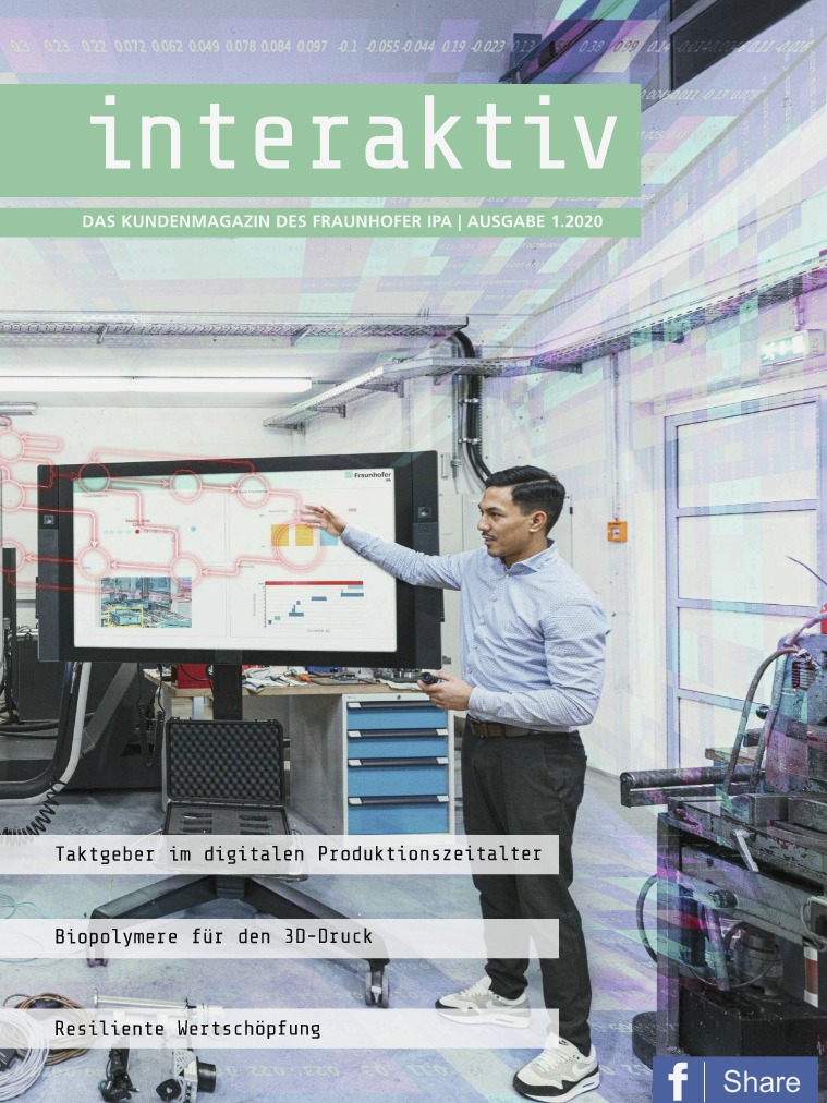 Interaktiv - Das Kundenmagazin des Fraunhofer IPA 1.2020