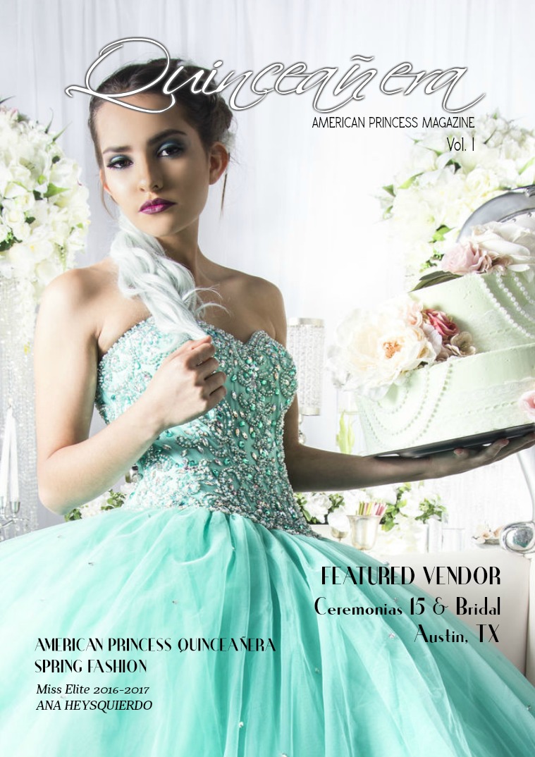 Quinceañera American Princess Mag Vol. 1 Quinceañera American Princess Mag Vol. 1