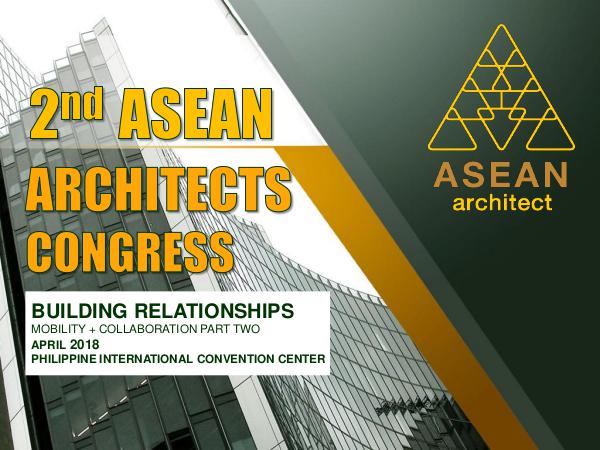 A Glimpse of the 1st ASEAN Architects Congress A Glimpse of the 1st ASEAN Architects Congress