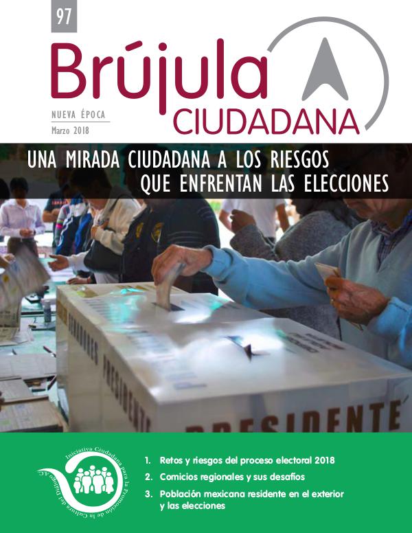 BRUJULA CIUDADANA Los riesgos en las elecciones 2018