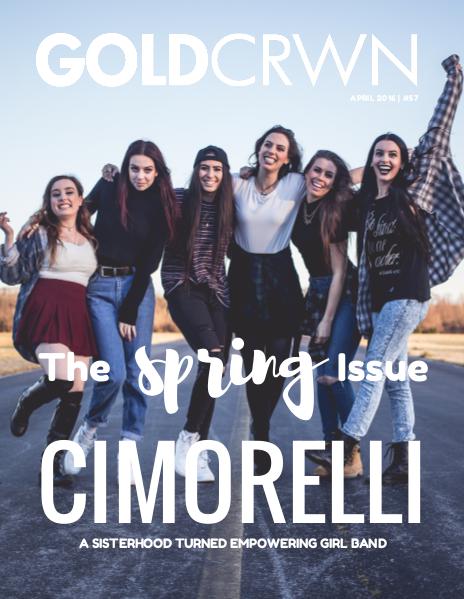 Gold Crwn Magazine APRIL 2016 X CIMORELLI X SPRING