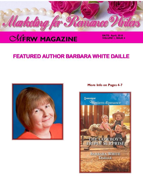 Marketing for Romance Writers Magazine April, 2018 Volume # 1, Issue # 4