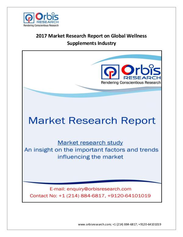 Market Research Report Global Wellness Supplements Industry by Regions &