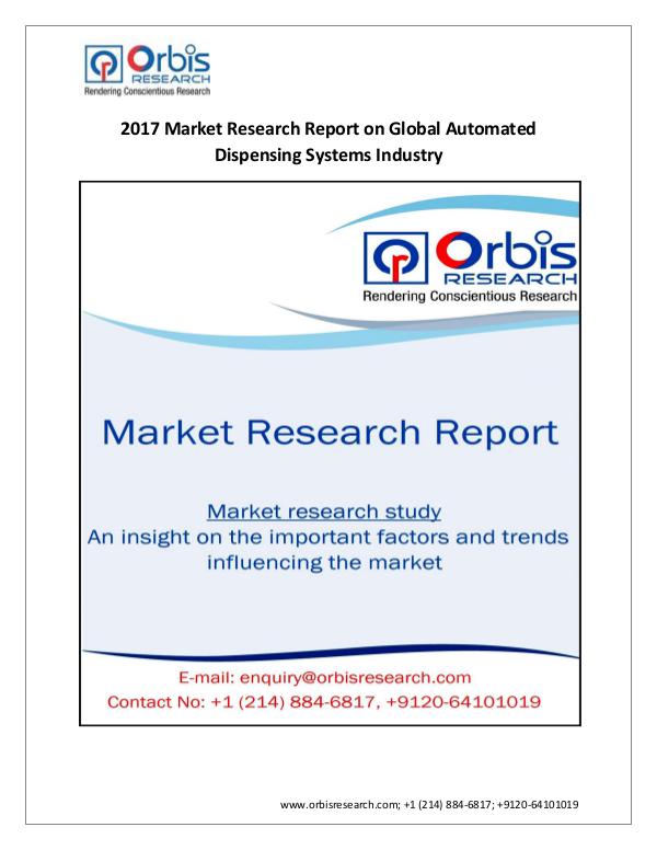 Market Research Report Orbis Research:  Global Automated Dispensing Syste