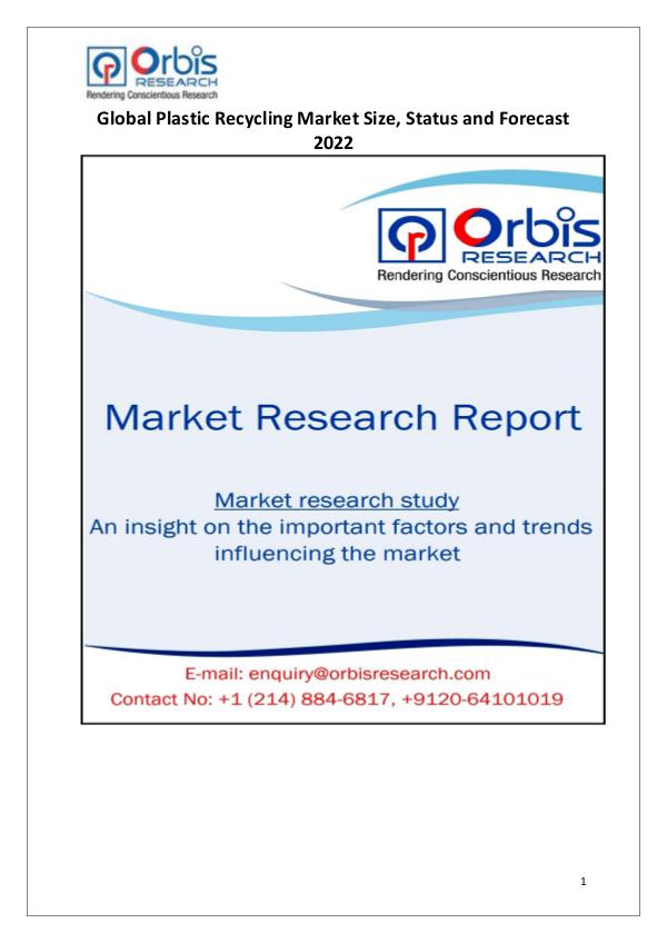 2017-2022: Global Plastic Recycling Market Size