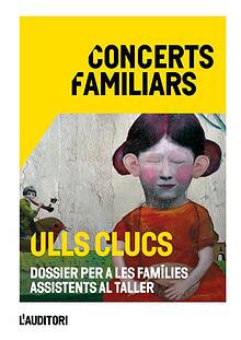 Dossier famílies assistents taller Ullsclucs_2023