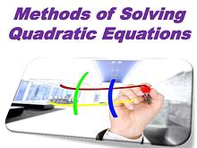 Methods of Solving Quadratic Equations