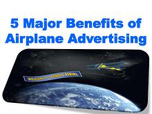 5 Major Benefits of Airplane Advertising