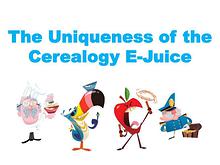 The Uniqueness of the Cerealogy E-Juice